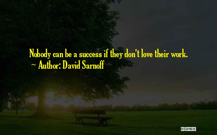 David Sarnoff Quotes 2138952