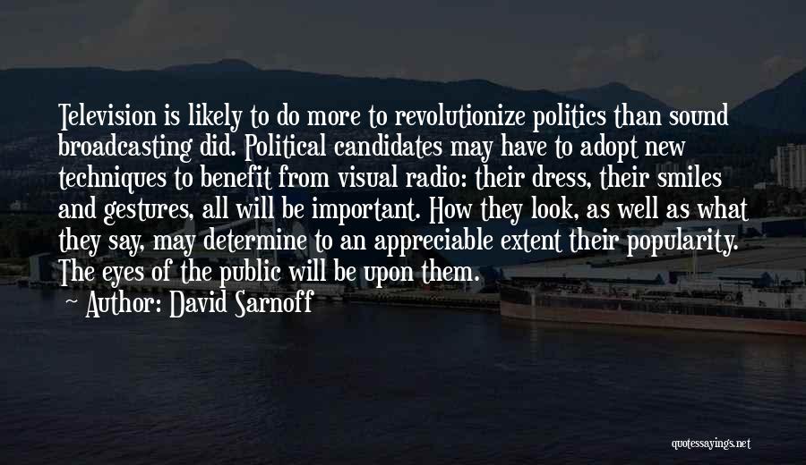 David Sarnoff Quotes 642251