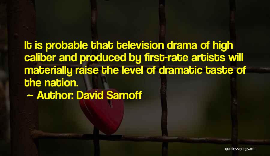 David Sarnoff Quotes 845350