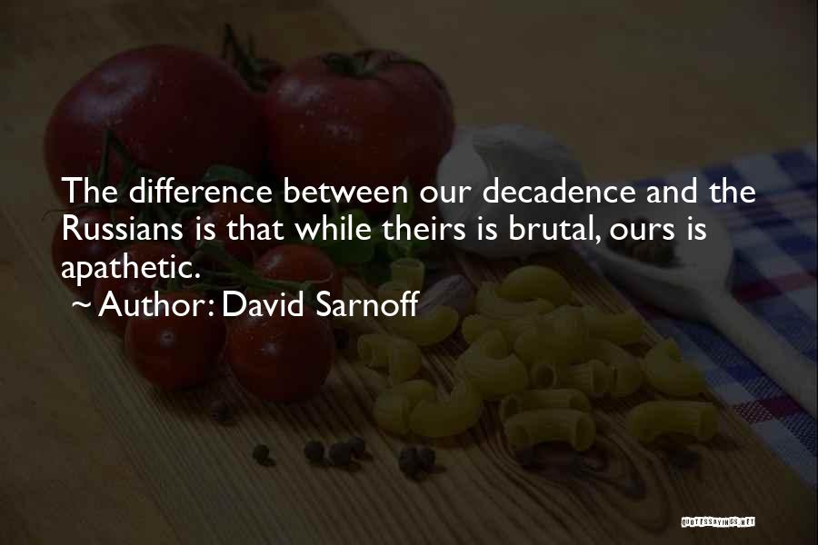 David Sarnoff Quotes 918175