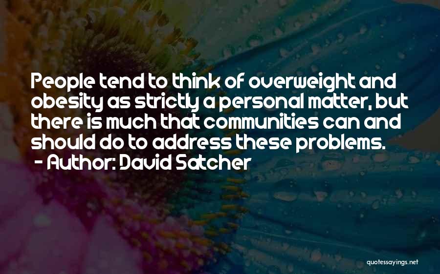 David Satcher Quotes 462694