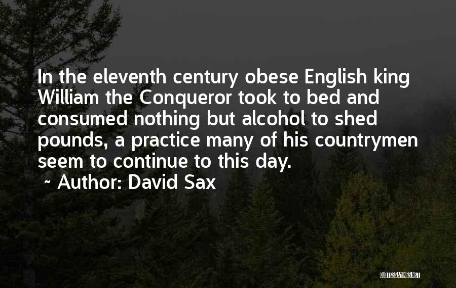 David Sax Quotes 1046597