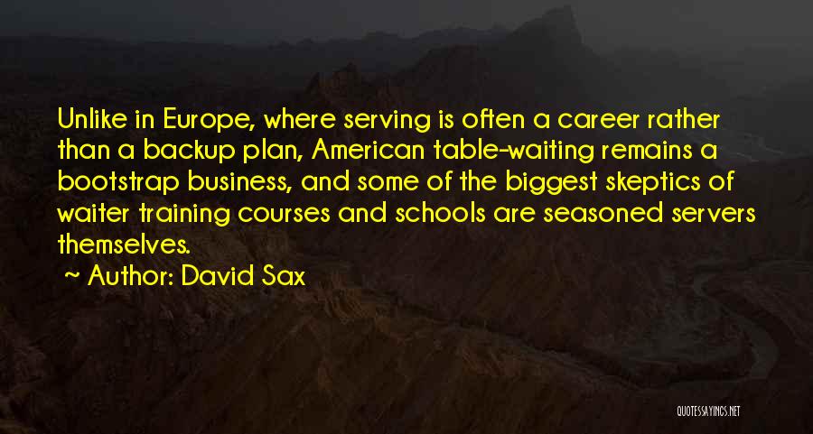 David Sax Quotes 1449786