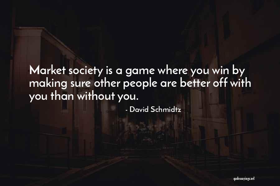 David Schmidtz Quotes 548243