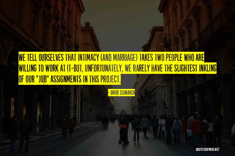 David Schnarch Quotes 326631 David Schnarch Quotes 326631