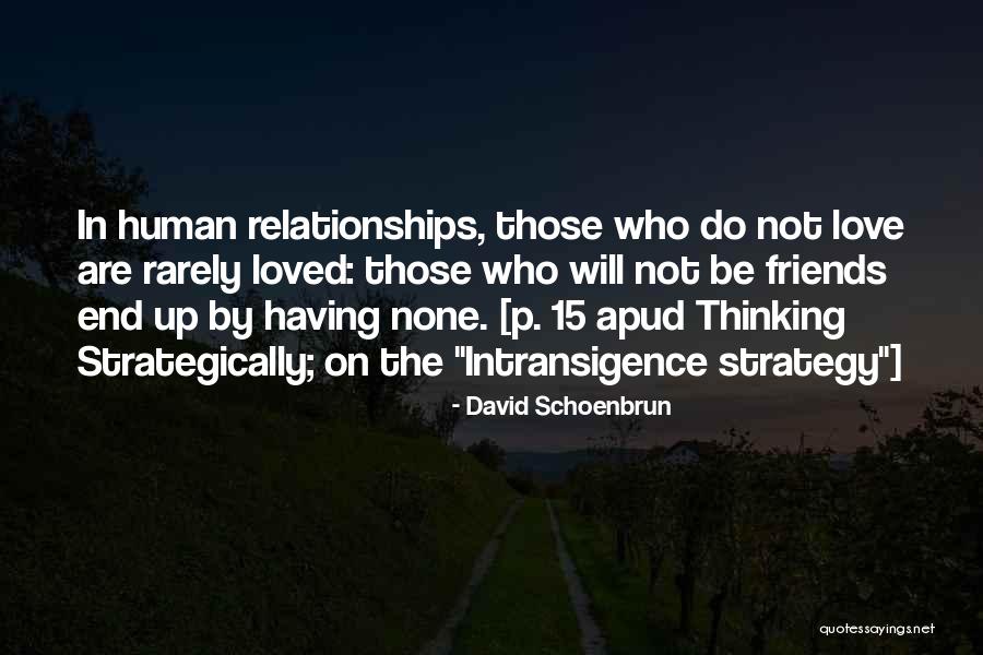 David Schoenbrun Quotes 1235112 David Schoenbrun Quotes 1235112