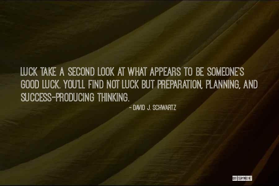 David Schwartz Quotes By David J. Schwartz David Schwartz Quotes By David J. Schwartz