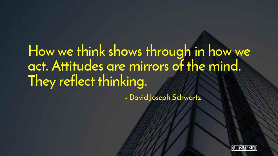David Schwartz Quotes By David Joseph Schwartz David Schwartz Quotes By David Joseph Schwartz