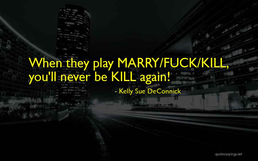 David Schwimmer Friends Quotes By Kelly Sue DeConnick David Schwimmer Friends Quotes By Kelly Sue DeConnick