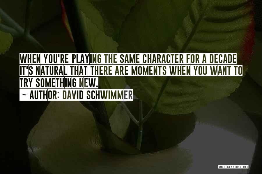 David Schwimmer Quotes 132310