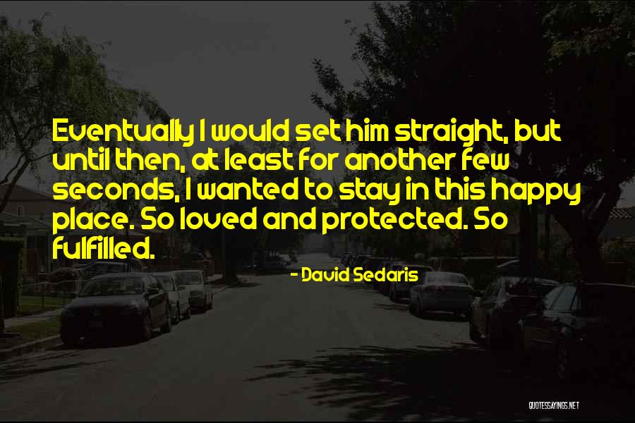 David Sedaris Quotes 1023728