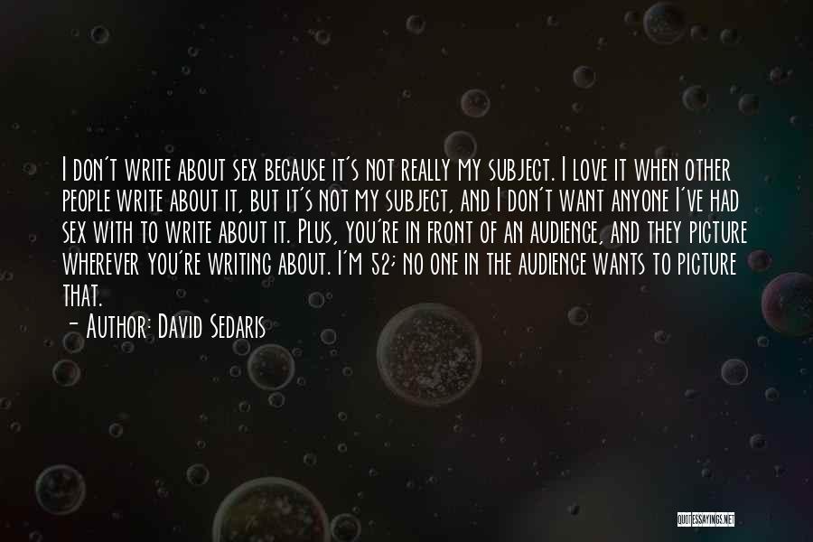 David Sedaris Quotes 1541697