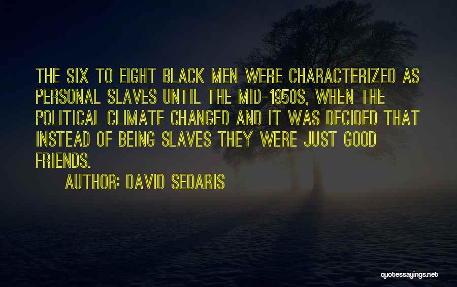 David Sedaris Quotes 301712