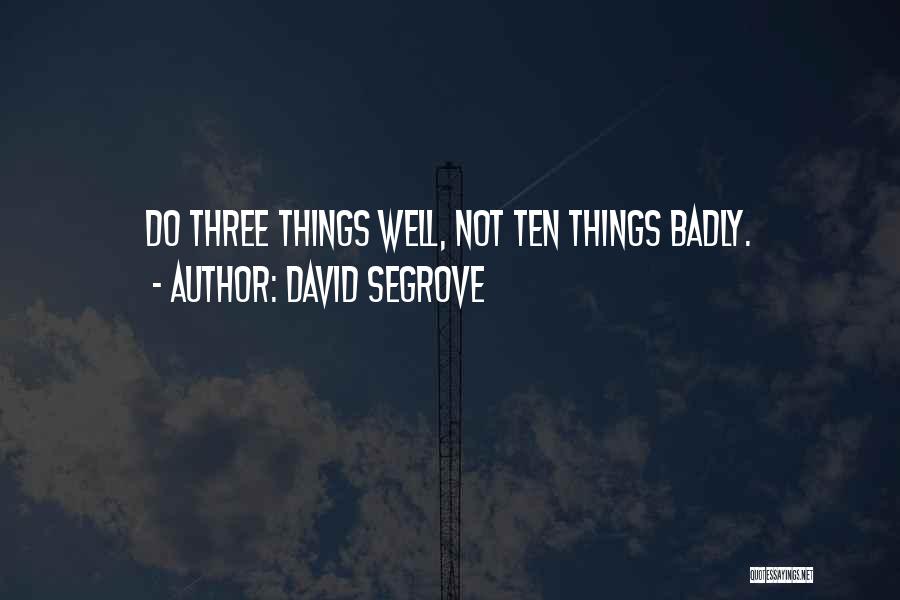 David Segrove Quotes 985595