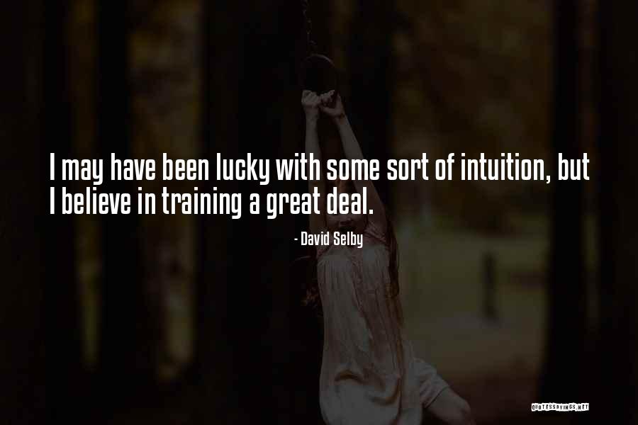 David Selby Quotes 2114096 David Selby Quotes 2114096