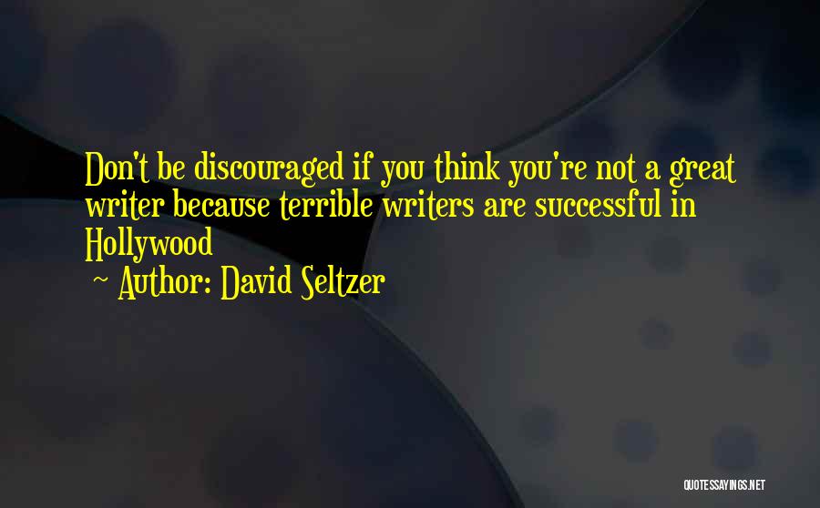 David Seltzer Quotes 898208