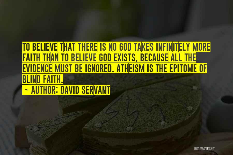 David Servant Quotes 1954549