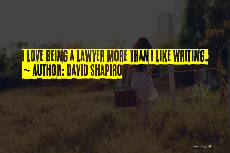 David Shapiro Quotes 1541325