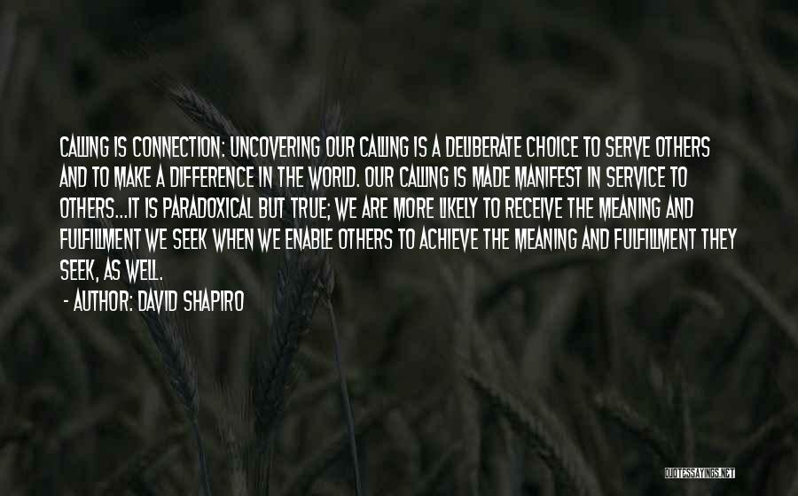 David Shapiro Quotes 203370