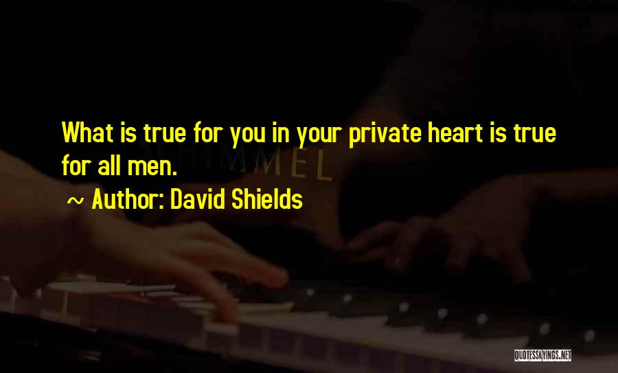 David Shields Quotes 247299