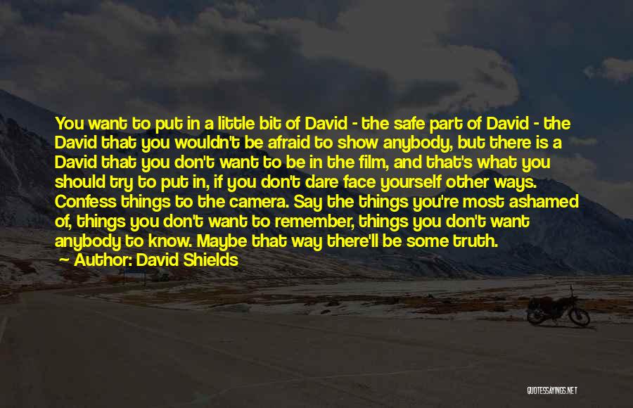 David Shields Quotes 343213