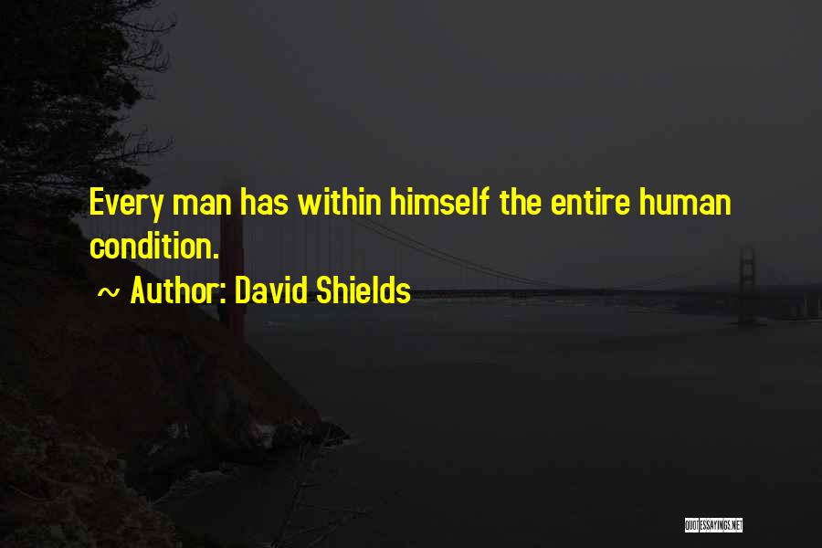 David Shields Quotes 536431