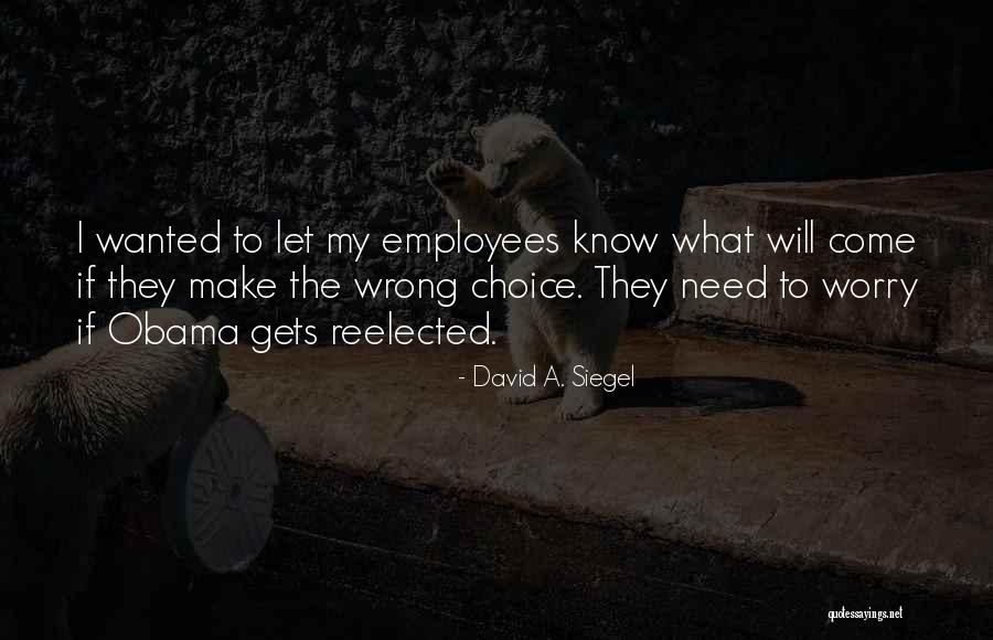 David Siegel Quotes By David A. Siegel David Siegel Quotes By David A. Siegel