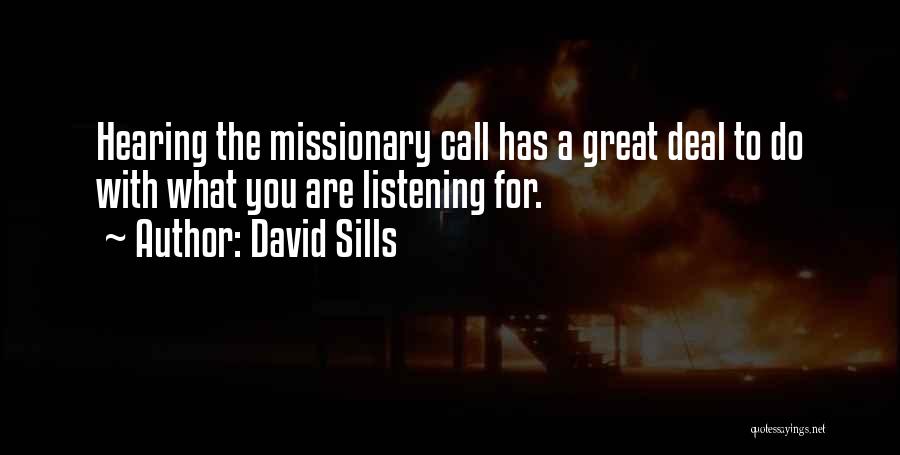 David Sills Missionary Quotes By David Sills