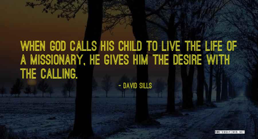 David Sills Quotes 1144098