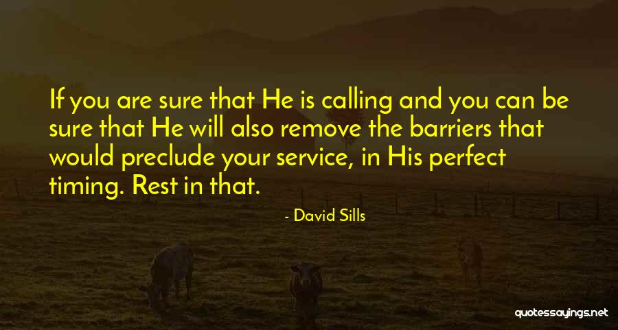 David Sills Quotes 676856 David Sills Quotes 676856