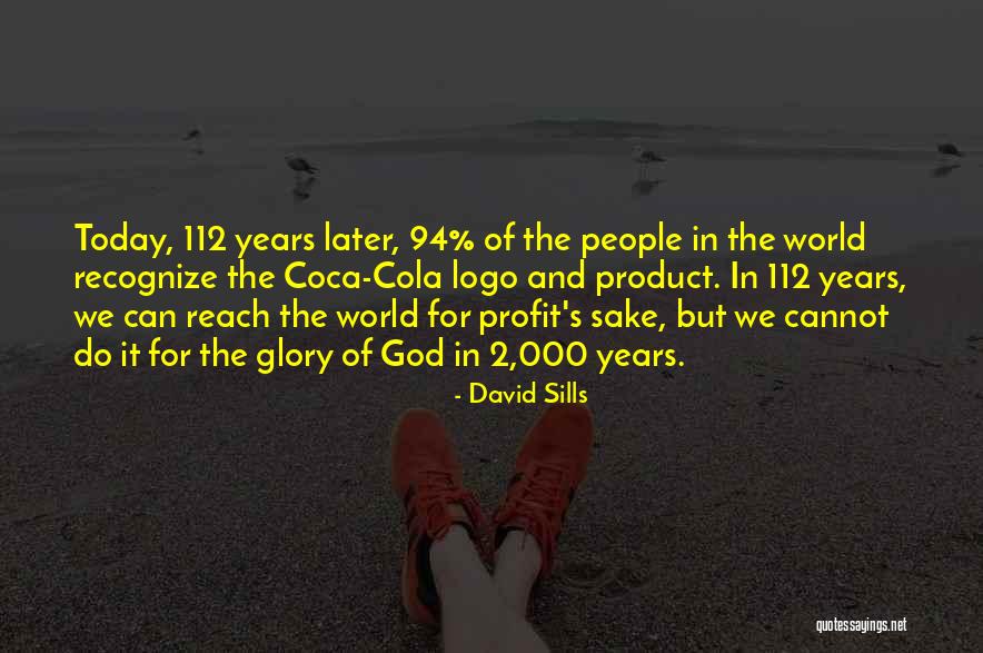 David Sills Quotes 761020 David Sills Quotes 761020