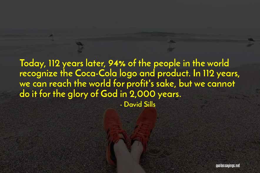 David Sills Quotes 761020