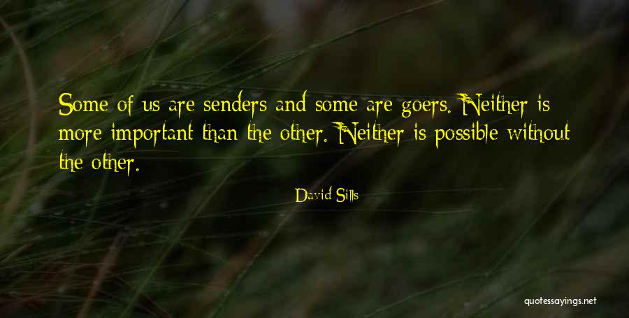 David Sills Quotes 775096