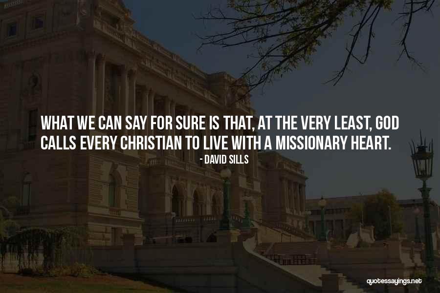 David Sills Quotes 86629 David Sills Quotes 86629