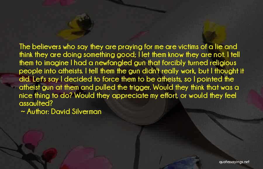 David Silverman Quotes 240687