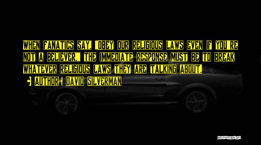 David Silverman Quotes 886703 David Silverman Quotes 886703