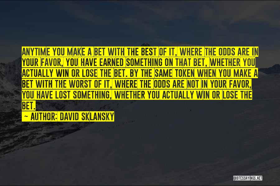 David Sklansky Quotes 1499568