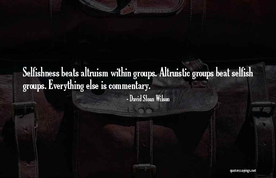 David Sloan Wilson Quotes 1405980 David Sloan Wilson Quotes 1405980