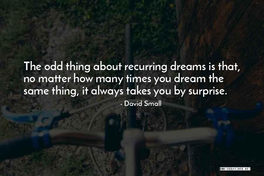 David Small Quotes 304564