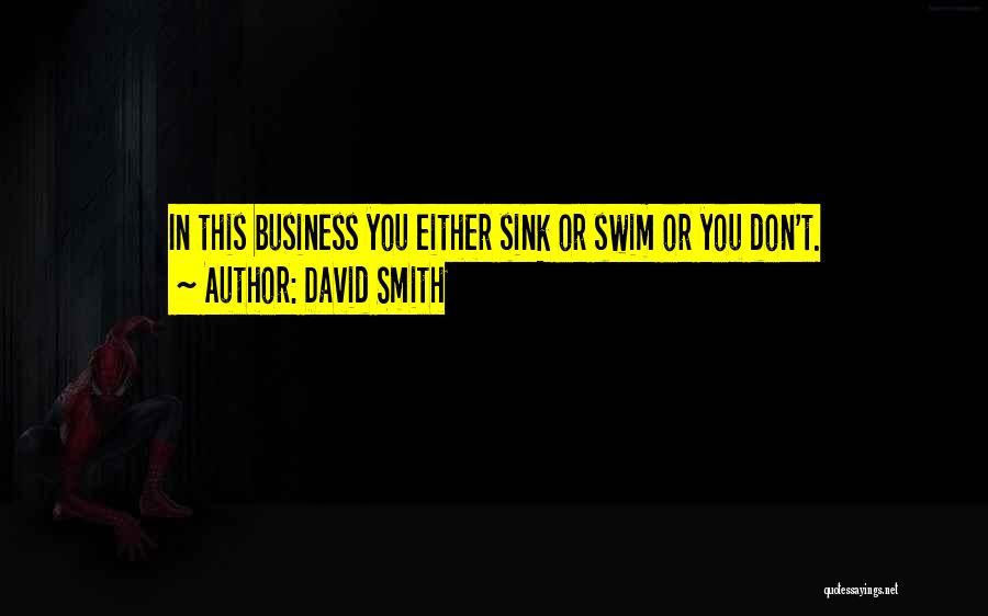 David Smith Quotes 1691936