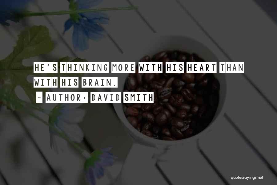 David Smith Quotes 366393