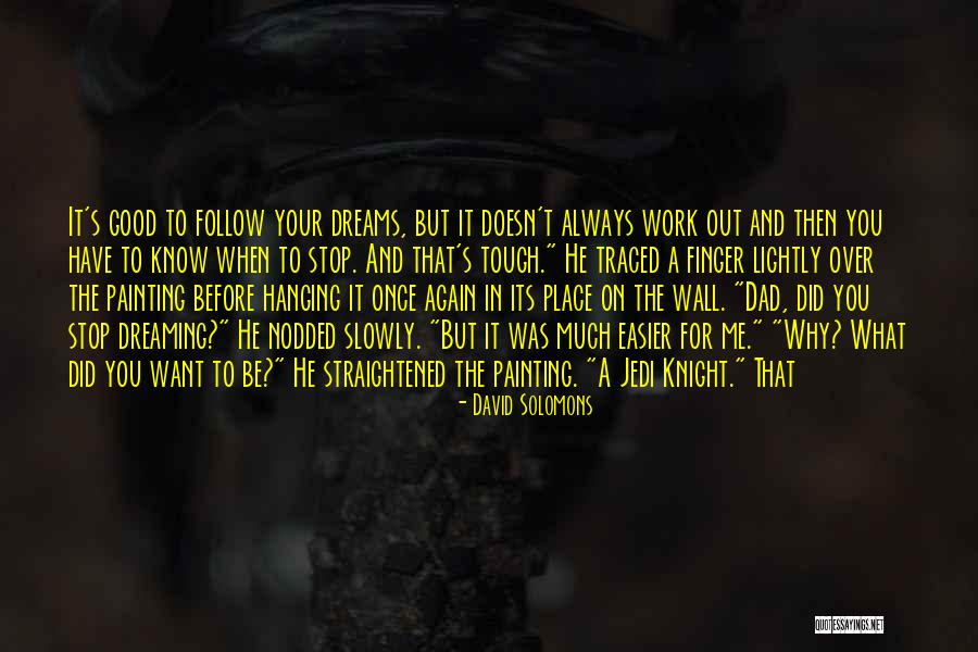 David Solomons Quotes 532254 David Solomons Quotes 532254