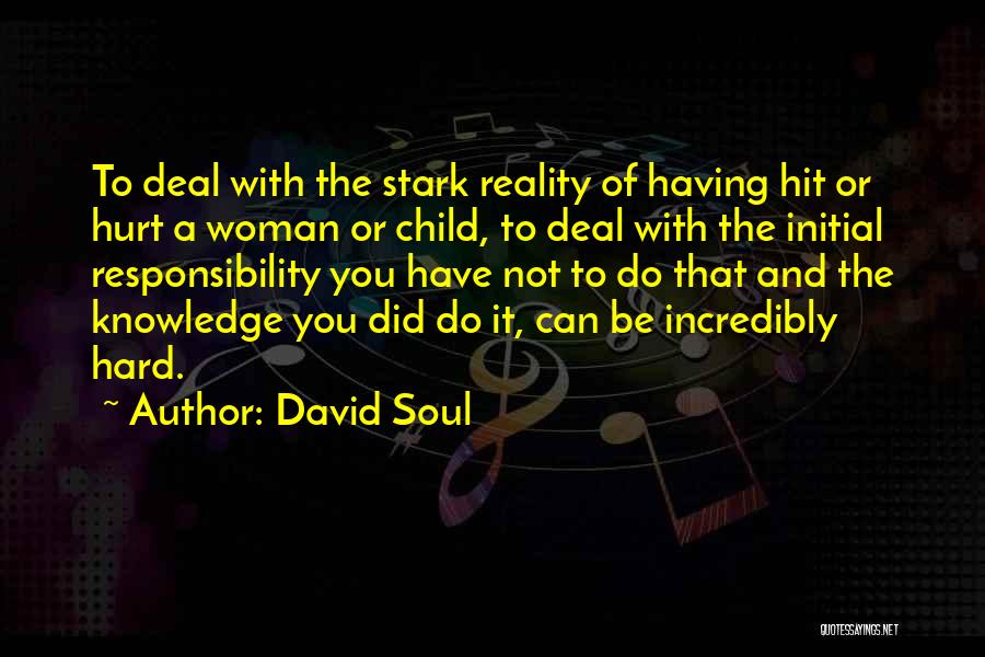 David Soul Quotes 1057509