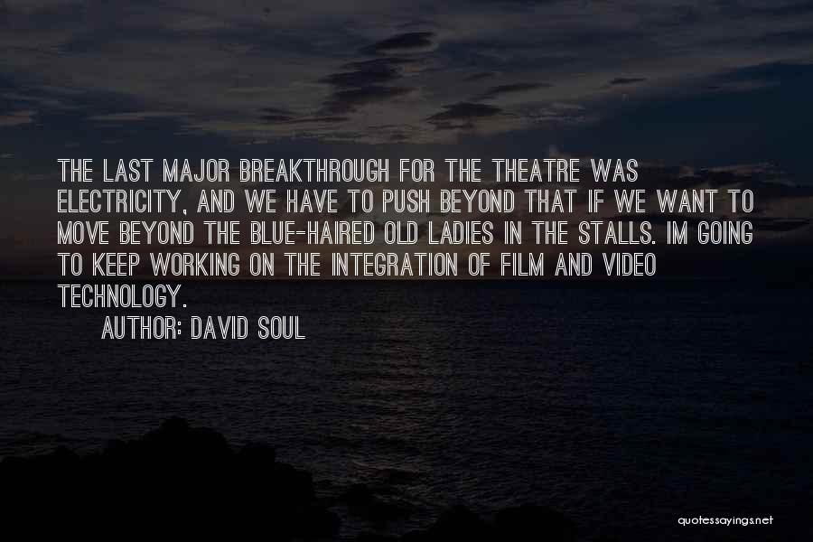 David Soul Quotes 1437600