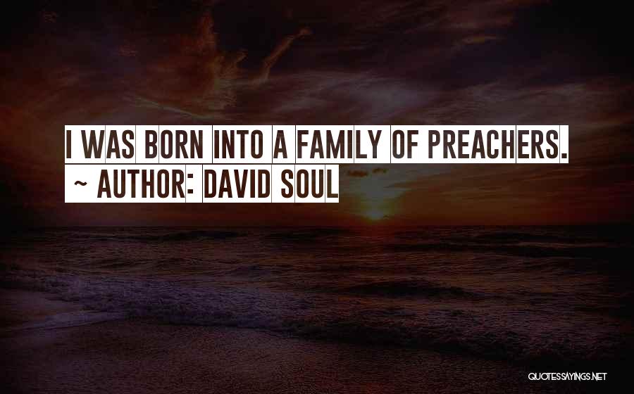 David Soul Quotes 1716748
