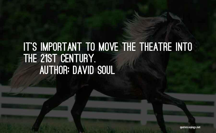 David Soul Quotes 1734354