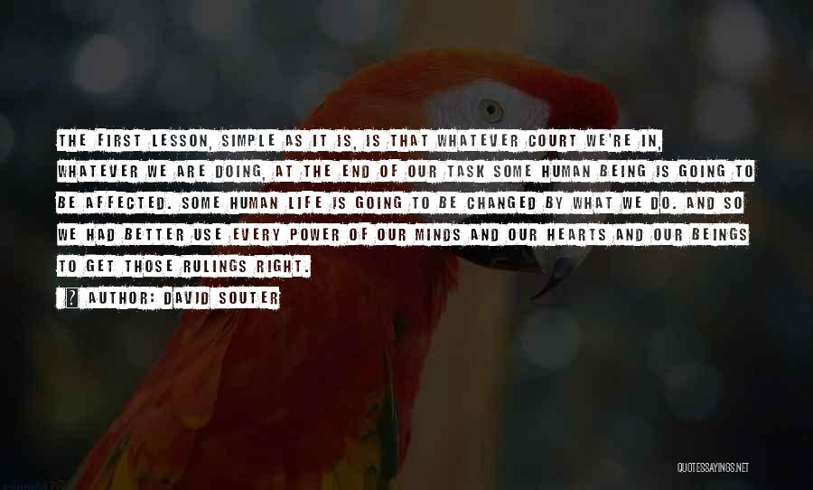 David Souter Quotes 1506059