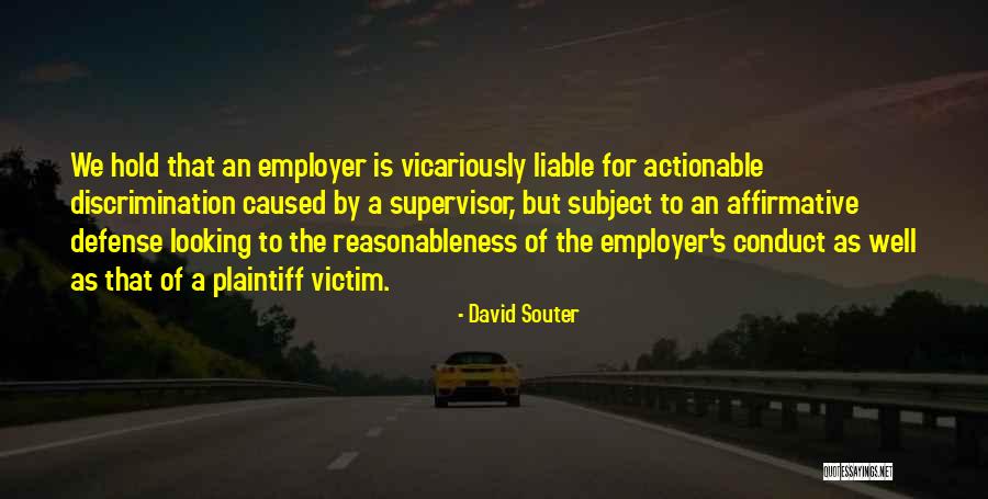 David Souter Quotes 444462