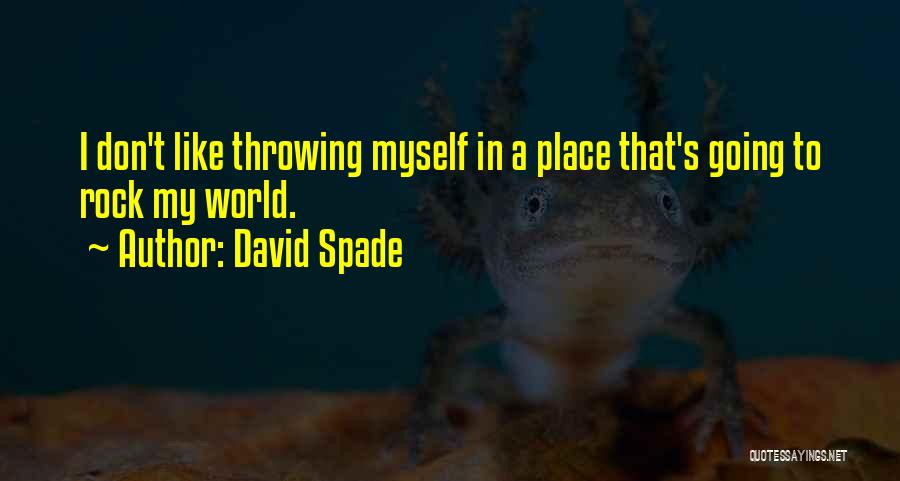 David Spade Quotes 109934