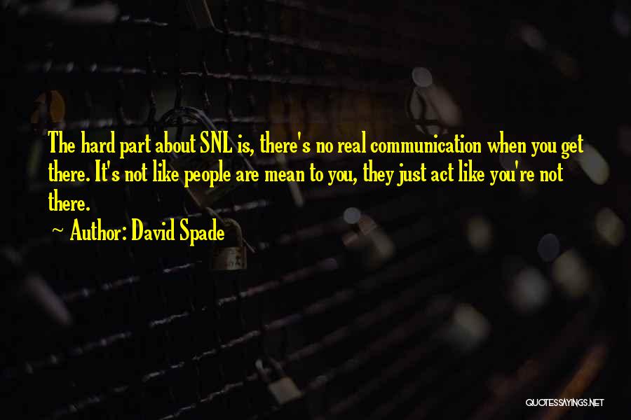 David Spade Quotes 1198706